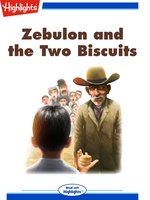 Zebulon and the Two Biscuits
